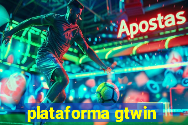 plataforma gtwin